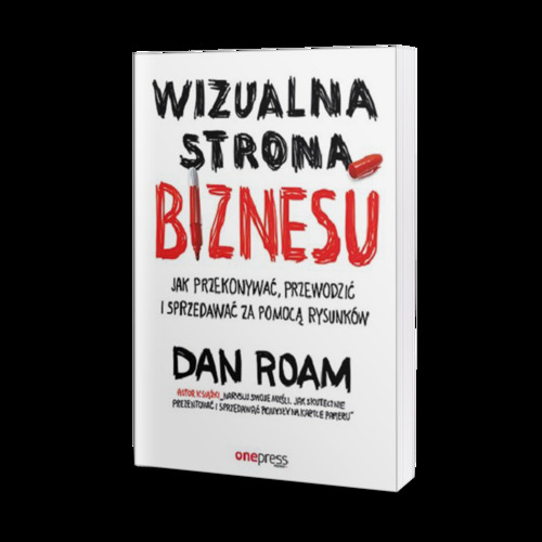 Książka Dan'a Roam'a o wizualnej stronie biznesu 